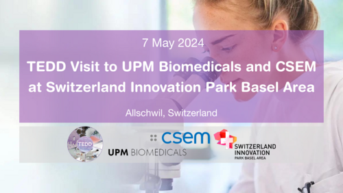 TEDD Visit to UPM Biomedicals and CSEM at Switzerland Innovation Park ...